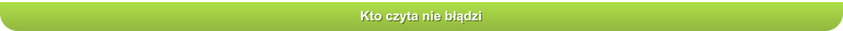 Kto czyta nie b��dzi
