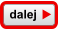 dalej